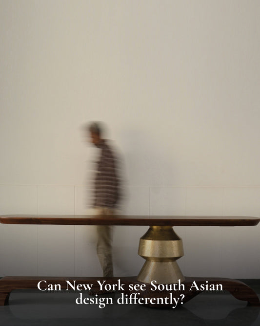 Can New York see South Asian design differently?