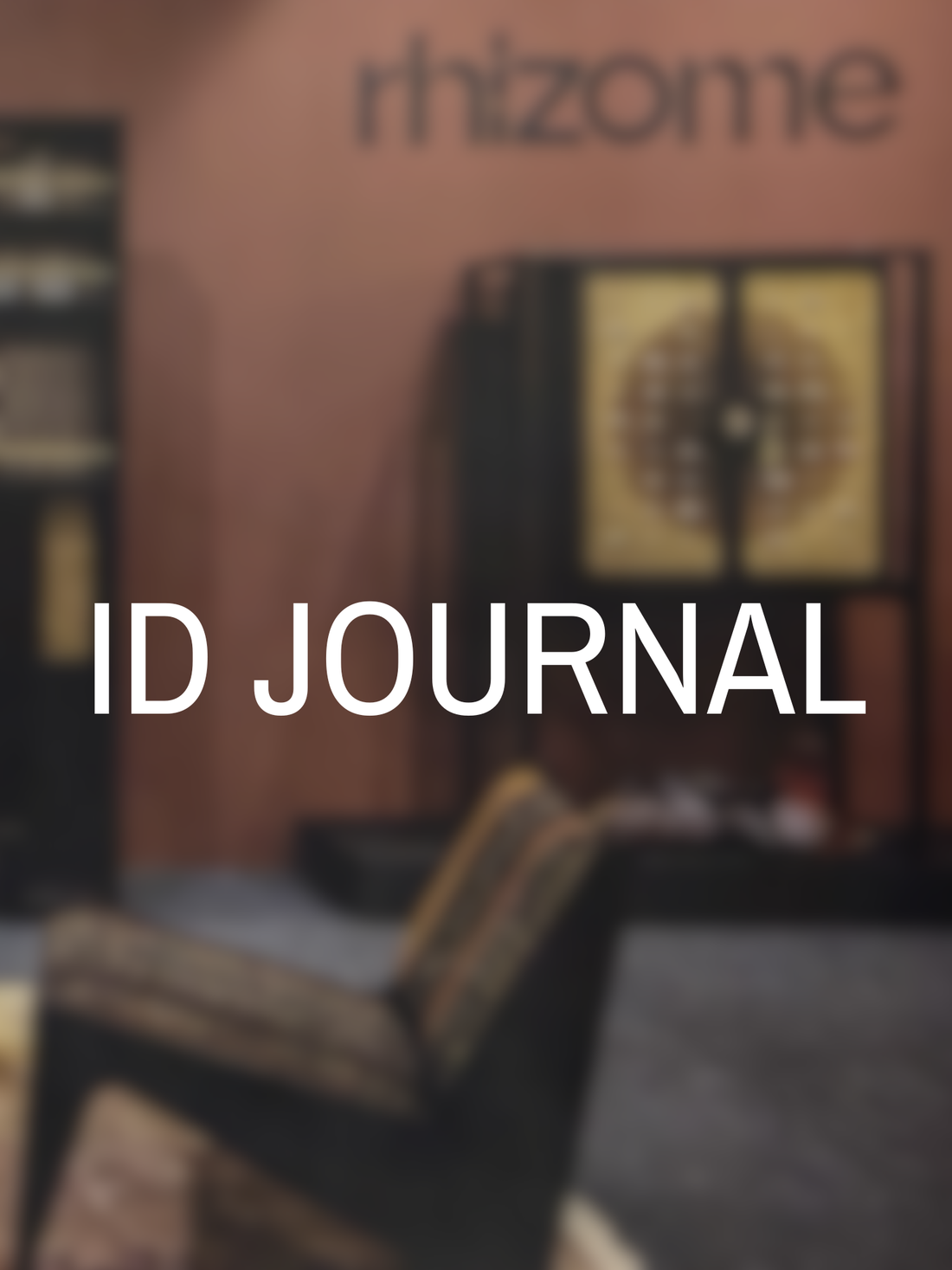 Rhizome Featured by ID JOURNAL